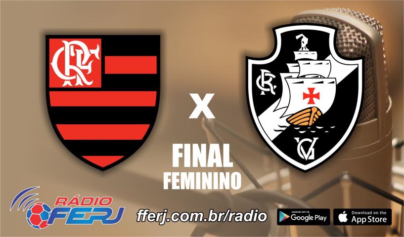 Rádio FERJ transmite Clássico dos Milhões pela final do Estadual Feminino