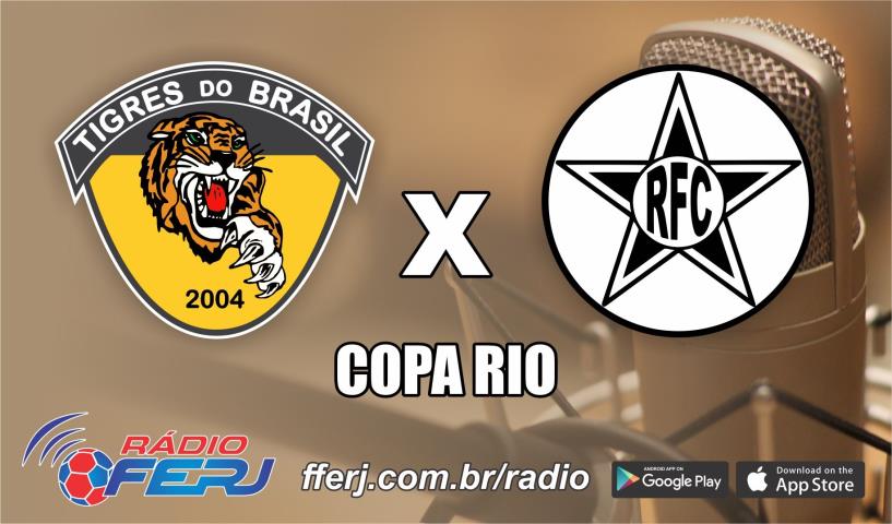 Rádio FERJ transmite Tigres do Brasil x Resende, pela Copa Rio